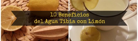 10 Beneficios del agua tibia con Limón
